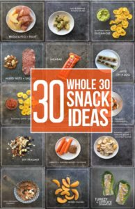Whole 30 Snack Ideas